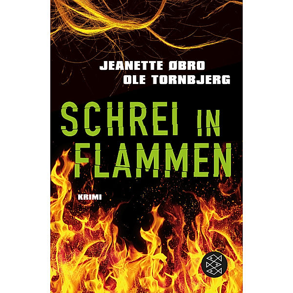 Schrei in Flammen / Katrine Wraa Bd.2, Jeanette Øbro, Ole Tornbjerg