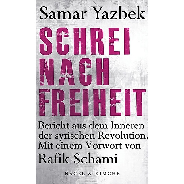 Schrei nach Freiheit, Samar Yazbek