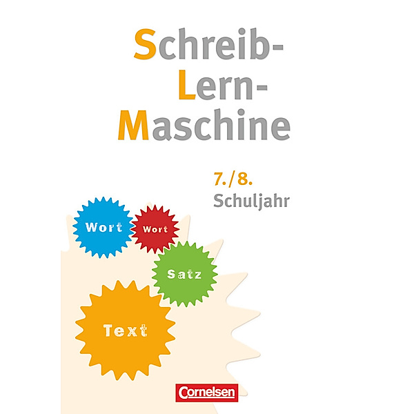 Schreib-Lern-Maschine / Schreib-Lern-Maschine - 7./8. Schuljahr, Werner Heidenreich, Claudia Heidenreich