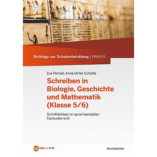 Schreiben in Biologie, Geschichte und Mathematik (Klasse 5/6), Eva Pertzel, Anna Ulrike Schütte