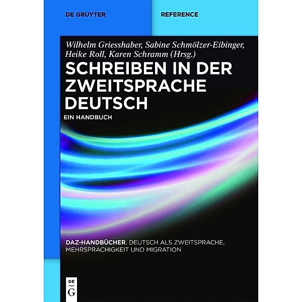 Schreiben in der Zweitsprache Deutsch / DaZ-Handbücher Bd.1