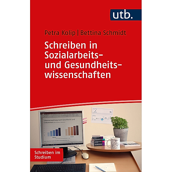 Schreiben in Sozialarbeits- und Gesundheitswissenschaften, Petra Kolip, Bettina Schmidt