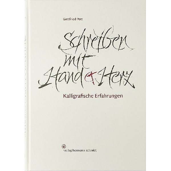 Schreiben mit Hand und Herz, Gottfried Pott