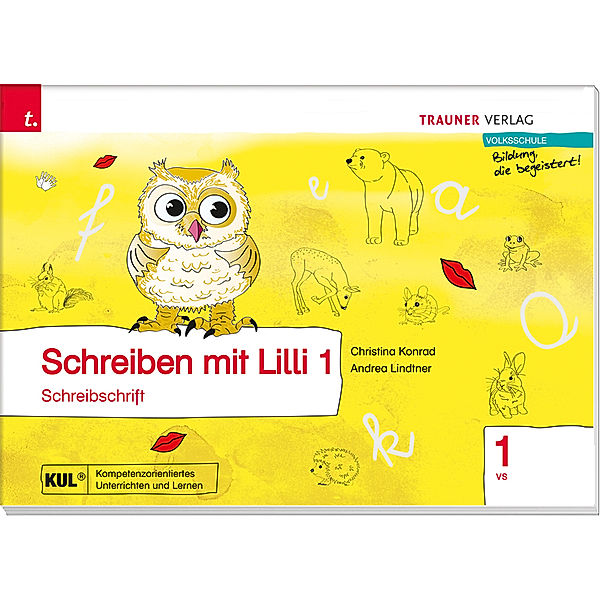 Schreiben mit Lilli (Schreibschrift) 1 VS, Christina Konrad, Andrea Lindtner