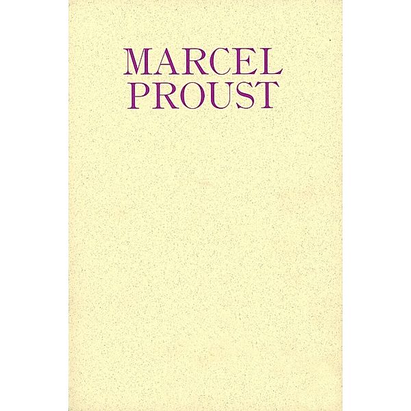 Schreiben ohne Ende, Marcel Proust