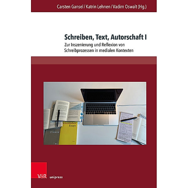 Schreiben, Text, Autorschaft I