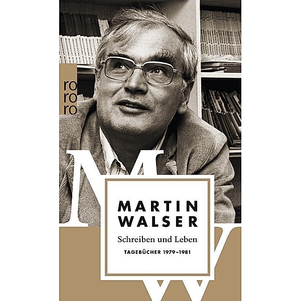 Schreiben und Leben, Martin Walser