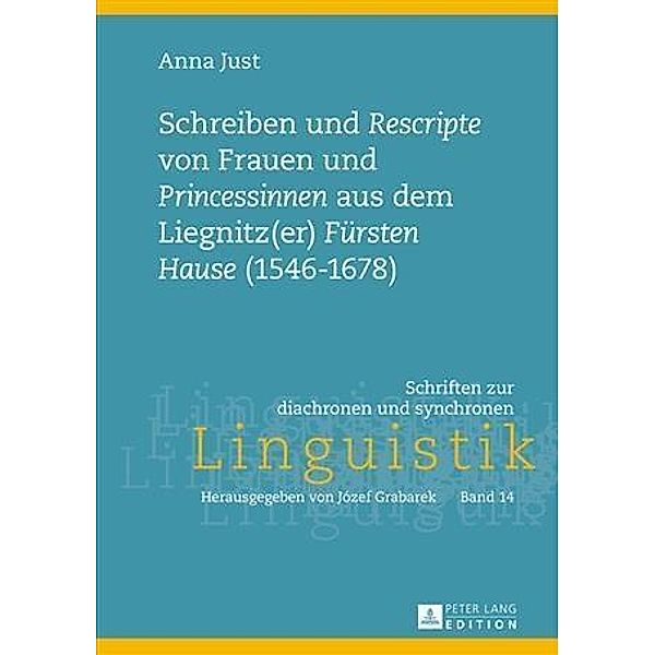 Schreiben und Rescripte von Frauen und Princessinen aus dem Liegnitz(er) Fuersten Hause (1546-1678), Anna Just