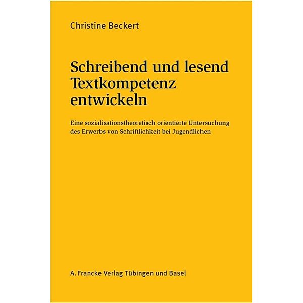 Schreibend und lesend Textkompetenz entwickeln, Christine Beckert