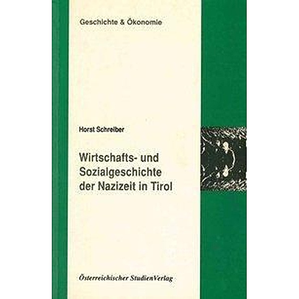 Schreiber, H: Wirtschafts- und Sozialgeschichte der Nazizeit, Horst Schreiber
