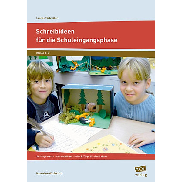 Schreibideen für die Schuleingangsphase, Hannelore Waldschütz