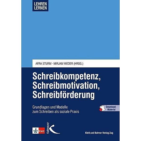 Schreibkompetenz, Schreibmotivation, Schreibförderung, Afra Sturm, Timo Brunke, Mirjam Weder