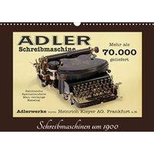 Schreibmaschinen um 1900 (Wandkalender 2020 DIN A3 quer)