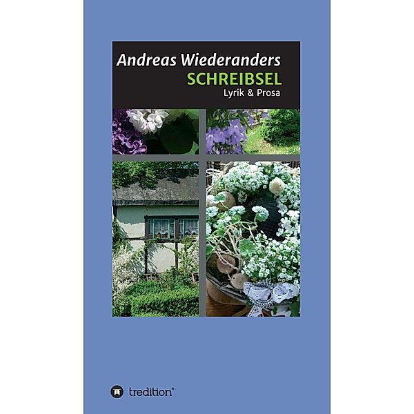 SCHREIBSEL, Andreas Wiederanders