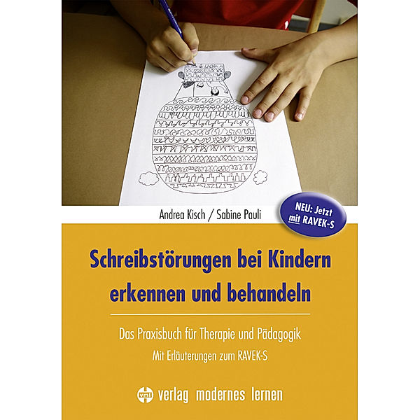 Schreibstörungen bei Kindern erkennen und behandeln, Andrea Kisch, Sabine Pauli