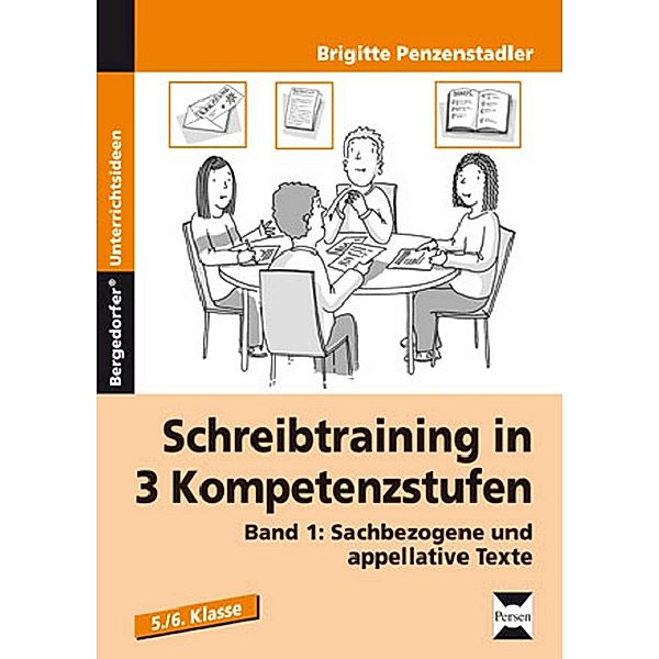 Schreibtraining in 3 Kompetenzstufen -  Band 1.Bd.1, Brigitte Penzenstadler