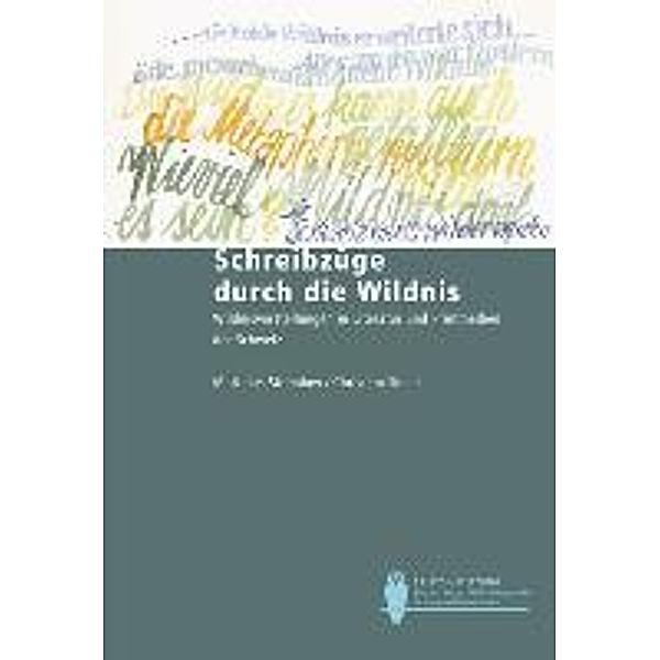 Schreibzüge durch die Wildnis, Matthias Stremlow, Christian Sidler