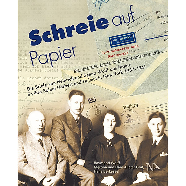 Schreie auf Papier, Raymond Wolff, Martina Graf, Hans-Dieter Graf, Hans Berkessel