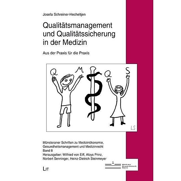 Schreiner-Hecheltjen, J: Qualitätsmanagement Medizin, Josefa Schreiner-Hecheltjen