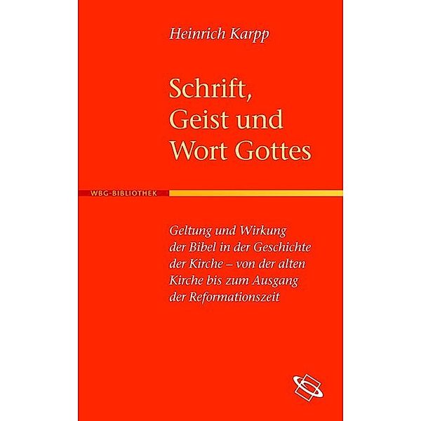 Schrift, Geist und Wort Gottes, Heinrich Karpp