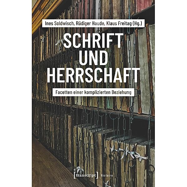 Schrift und Herrschaft / Histoire Bd.187