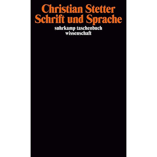 Schrift und Sprache, Christian Stetter