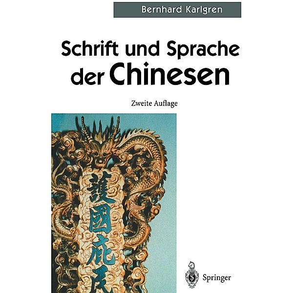 Schrift und Sprache der Chinesen, Bernhard Karlgren