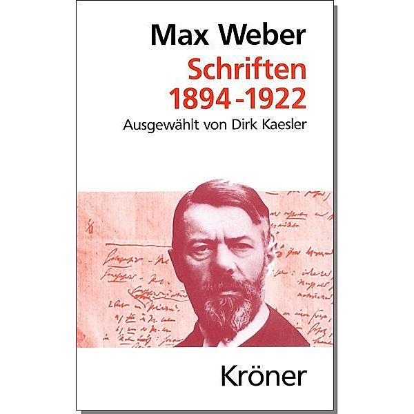 Schriften 1894-1922, Max Weber