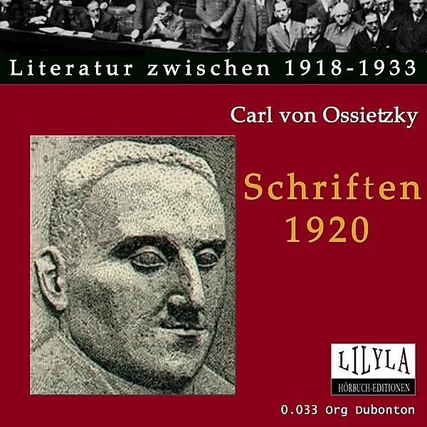 Schriften 1920, Carl von Ossietzky