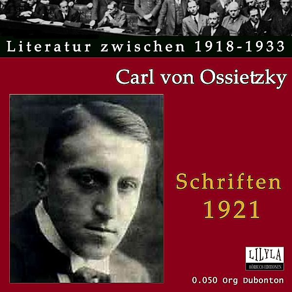 Schriften 1921, Carl von Ossietzky