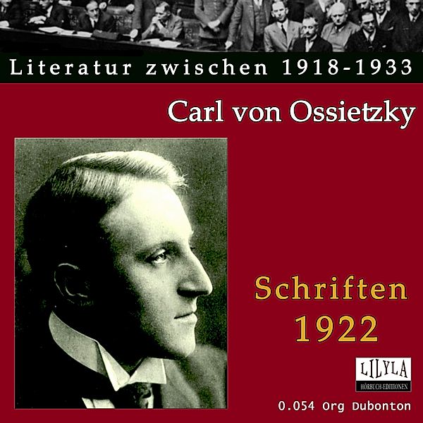 Schriften 1922, Carl von Ossietzky