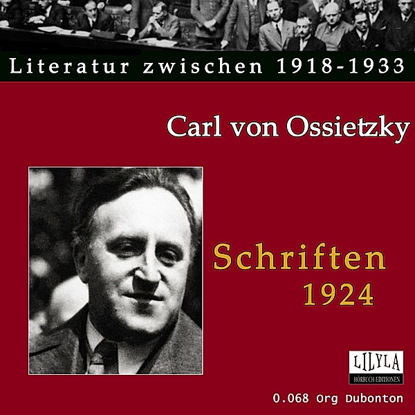 Schriften 1924, Carl von Ossietzky