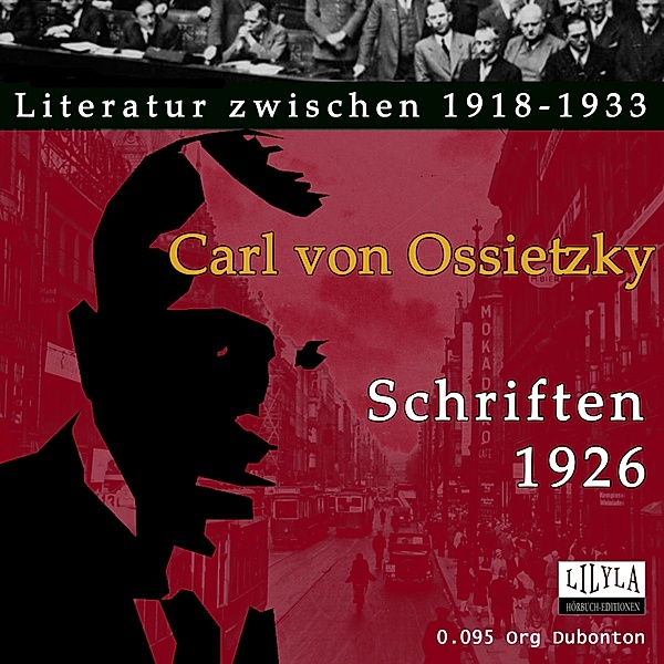 Schriften 1926, Carl von Ossietzky