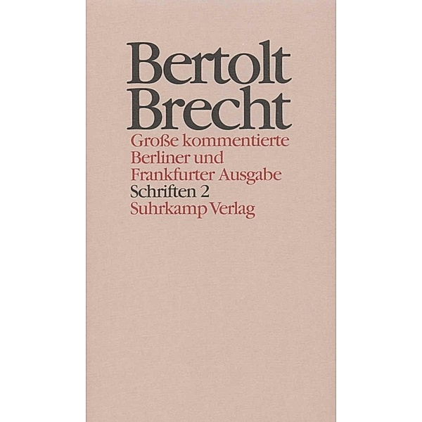 Schriften, 2 Bde..Tl.2, Bertolt Brecht