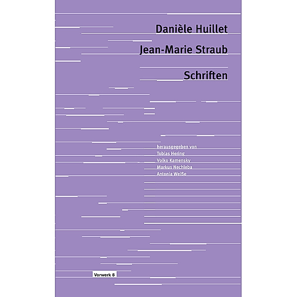 Schriften, Danièle Huillet, Jean-marie Straub
