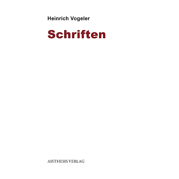 Schriften, Heinrich Vogeler