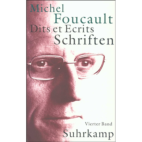 Schriften, 4 Bde., Michel Foucault