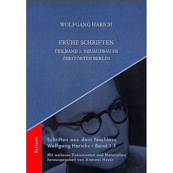 Schriften aus dem Nachlass Wolfgang Harichs / 1.1 / Frühe Schriften, Wolfgang Harich, Anne Harich