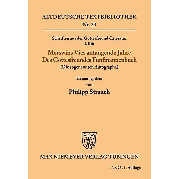 Schriften aus der Gottesfreund-Literatur / Altdeutsche Textbibliothek Bd.23, Rulman Merswin