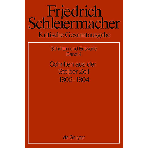 Schriften aus der Stolper Zeit (1802-1804)