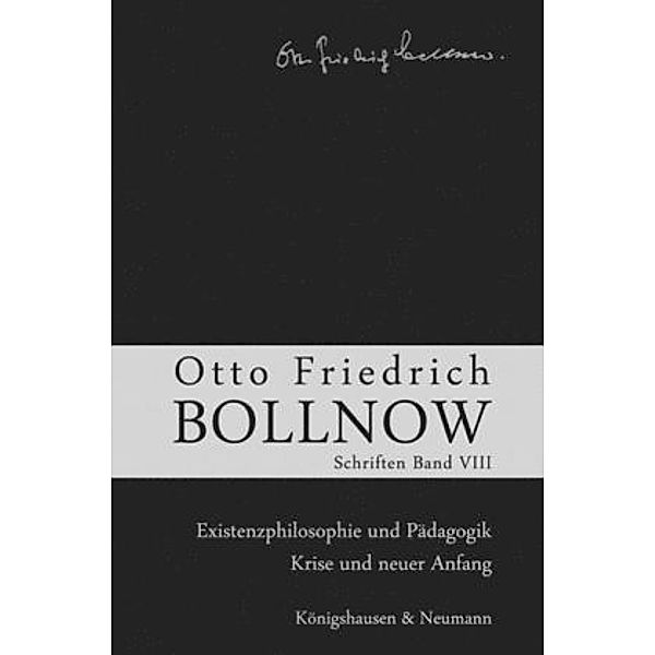 Schriften: Bd.8 Bollnow, Otto Fr., Otto Fr. Bollnow