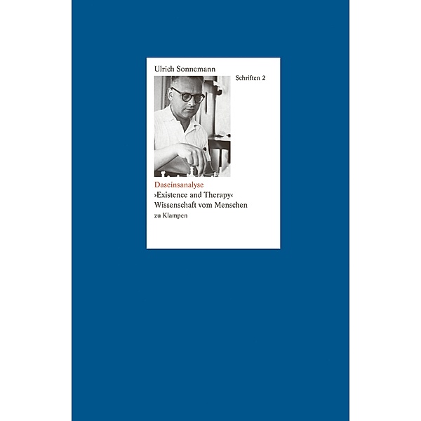 Schriften / Daseinsanalyse. Schriften 2 / Schriften, Ulrich Sonnemann