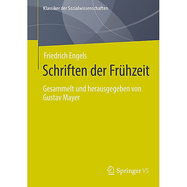 Schriften der Frühzeit, Friedrich Engels