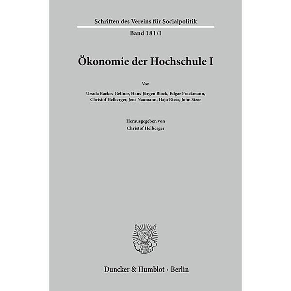 Schriften des Vereins für Socialpolitik / 181/I / Ökonomie der Hochschule I.