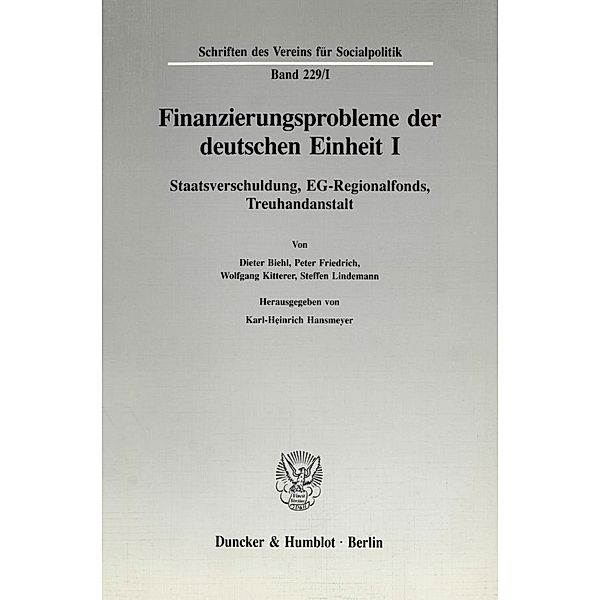 Schriften des Vereins für Socialpolitik / 229/I / Finanzierungsprobleme der deutschen Einheit I.