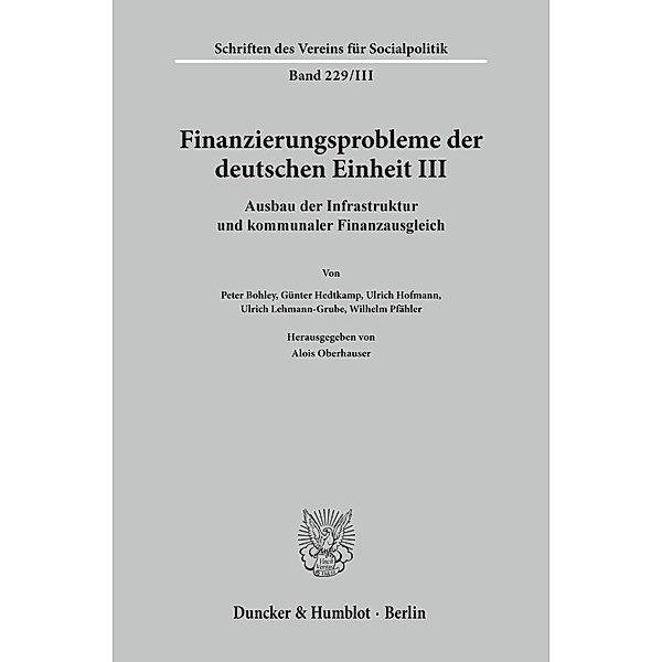 Schriften des Vereins für Socialpolitik / 229/III / Finanzierungsprobleme der deutschen Einheit III.