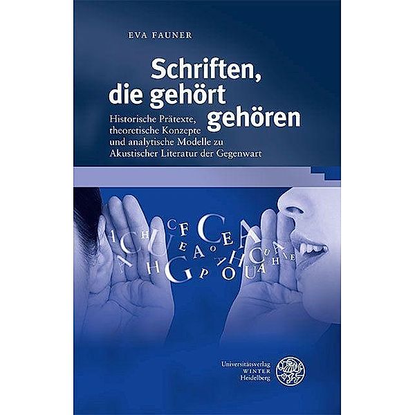 Schriften, die gehört gehören / Beiträge zur Literaturtheorie und Wissenspoetik Bd.19, Eva Fauner