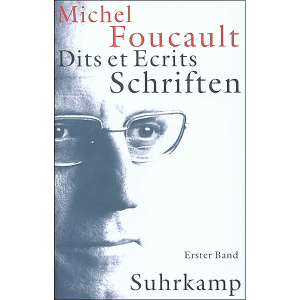 Schriften. Dits et Ecrits, 4 Bände, Michel Foucault