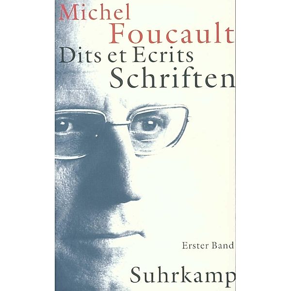 Schriften in vier Bänden. Dits et Ecrits, 4 Teile, Michel Foucault