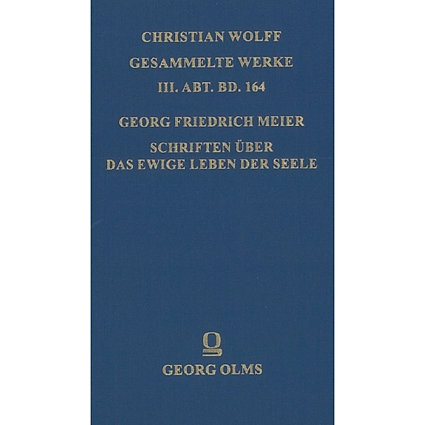 Schriften über das ewige Leben der Seele, Georg Friedrich Meier